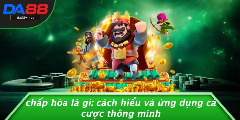 Chấp Hòa Là Gì