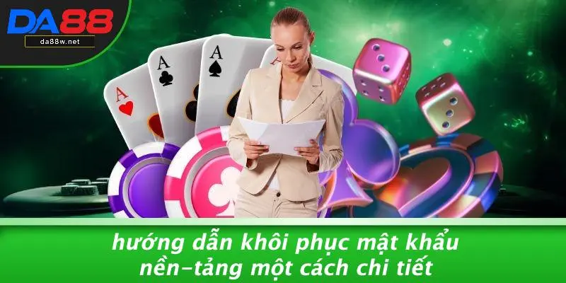 Hướng Dẫn Khôi Phục Mật Khẩu Nền-tảng Một Cách Chi Tiết